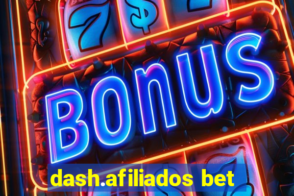 dash.afiliados bet